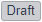 Draft